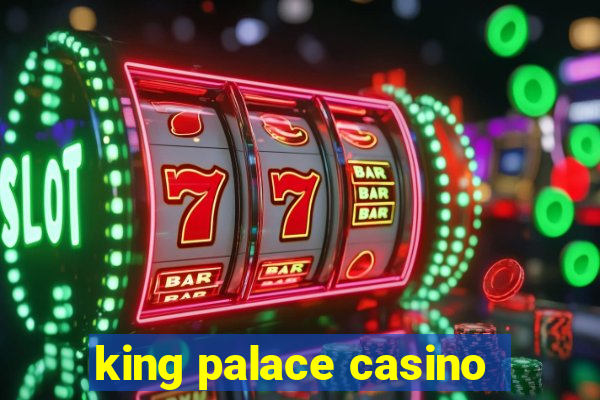 king palace casino